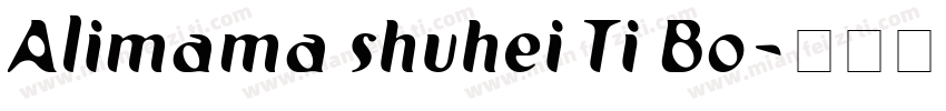 Alimama shuhei Ti Bo字体转换